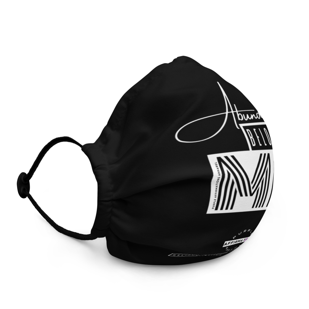 Abundance Belongs To Me - Premium Face Mask