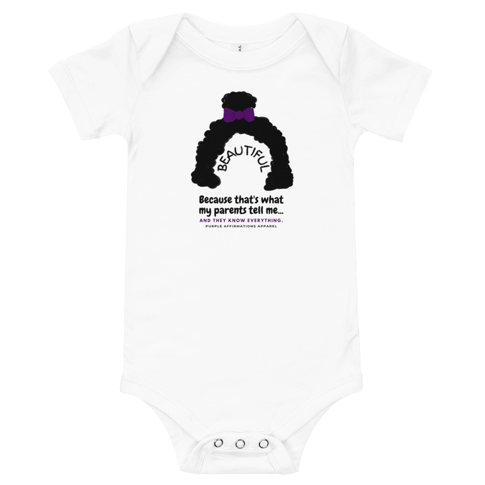 Beautiful Because - Baby One Piece