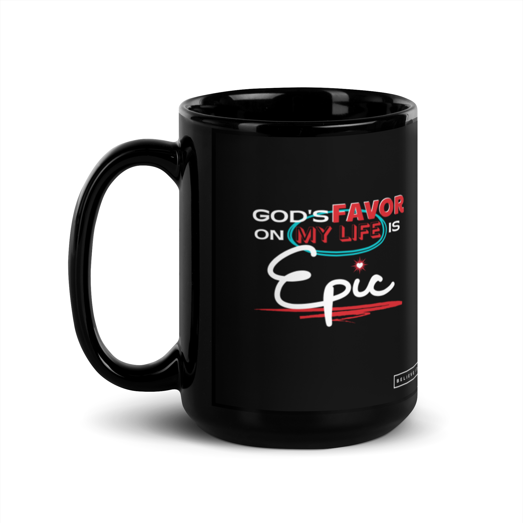 God's Favor is Epic - Black Glossy Mug