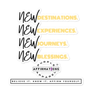 New Destinations, New Blessings - Bubble-free Stickers