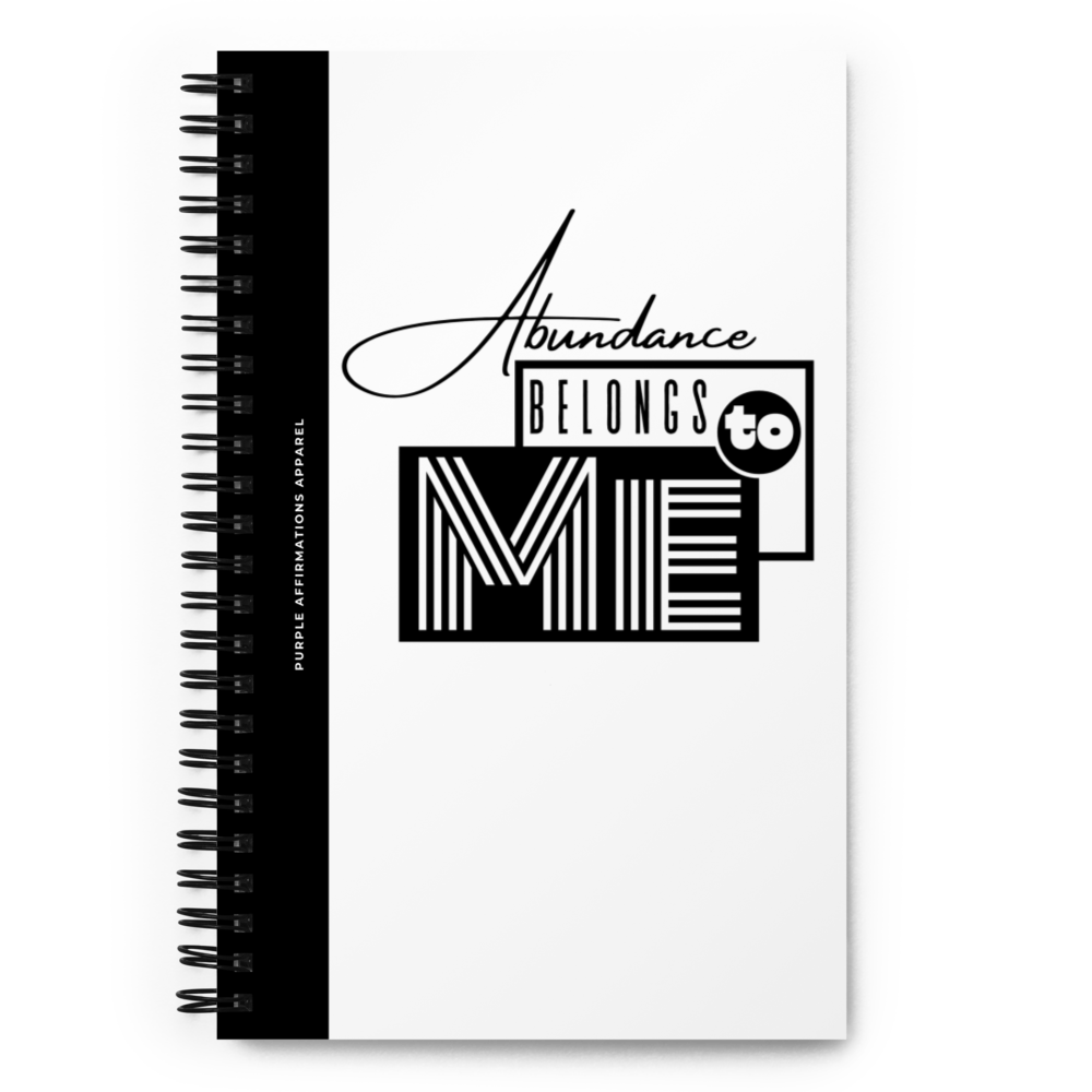 Abundance Belongs To Me - Spiral Dotted Notebook