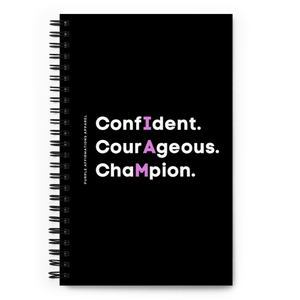 Confident, Courageous, Champion - Spiral Dotted Notebook