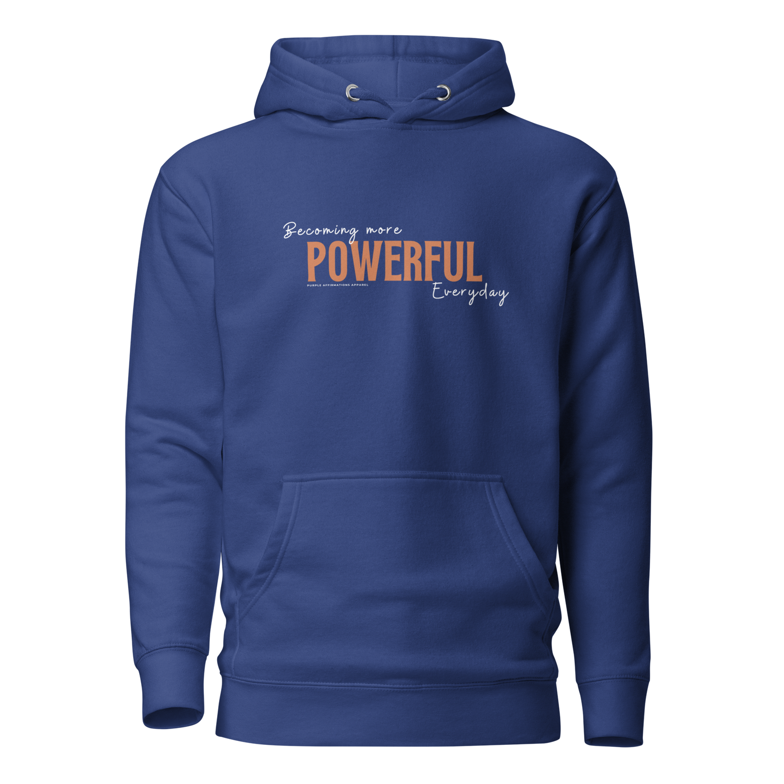 Becoming More Powerful - Unisex Hoodie