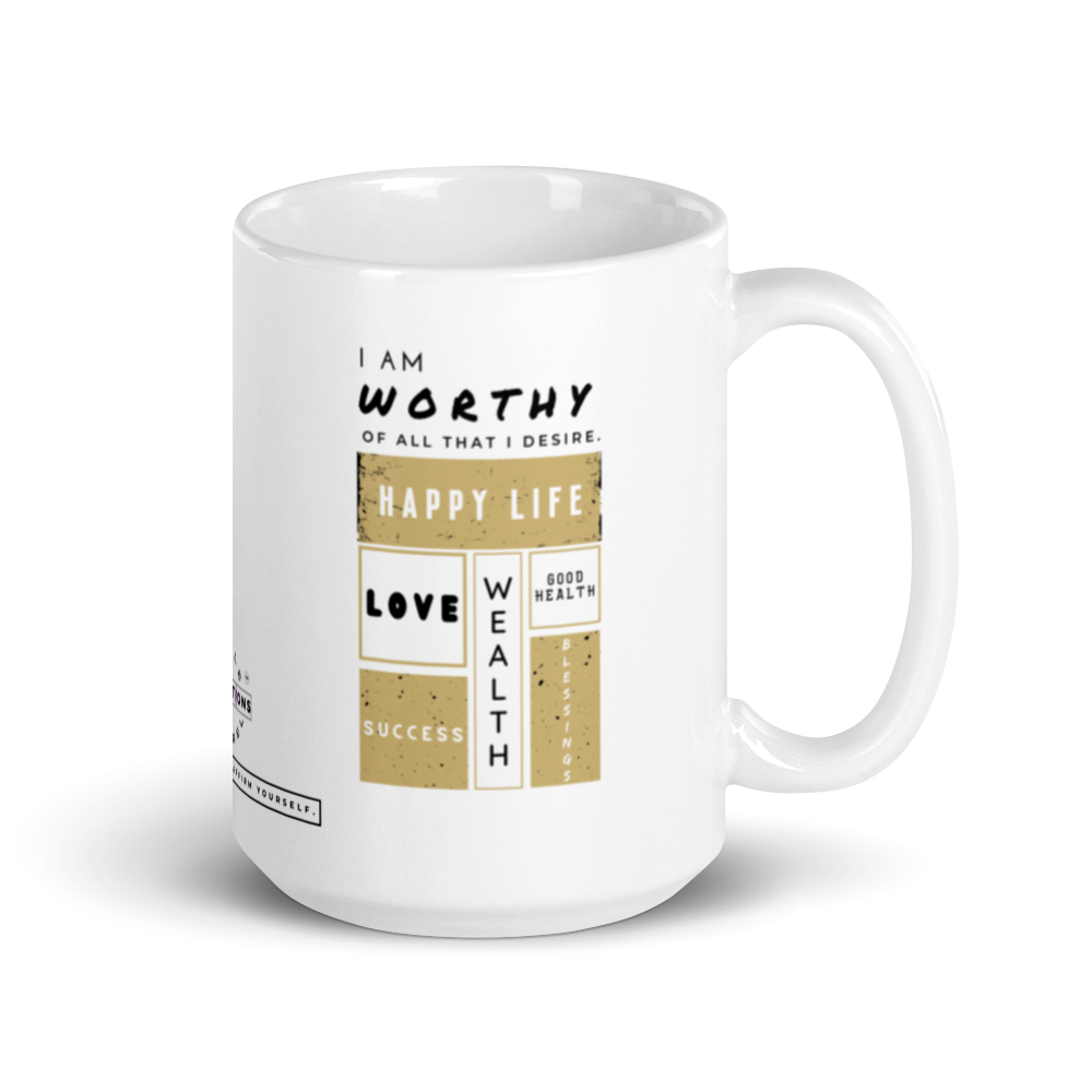 I Am Worthy - White Glossy Mug